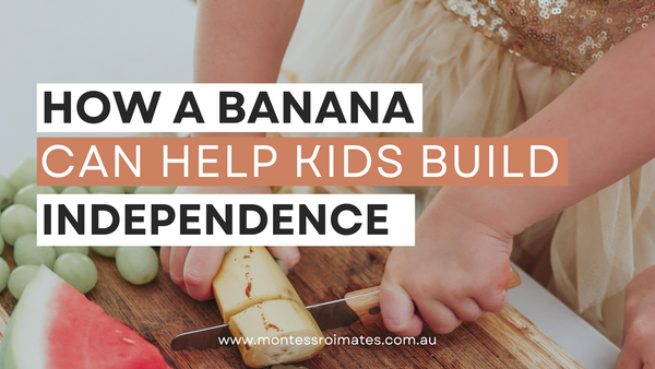 How a Banana Can Help Your Toddler Build Independence in the Kitchen